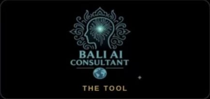 Bali AI Consultant, The Tool